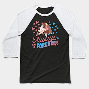 Always and forever Baseball T-Shirt